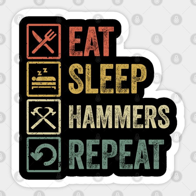 Funny eat sleep hammers repeat retro vintage gift Sticker by Lyume